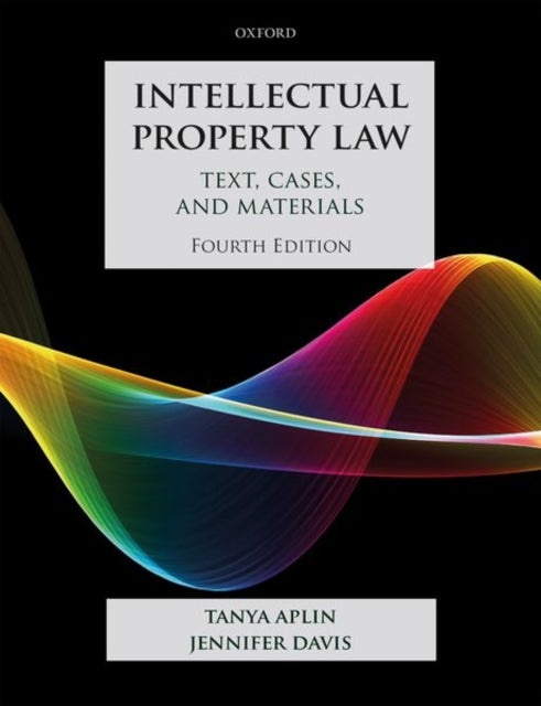 Intellectual Property Law: Text, Cases, and Materials