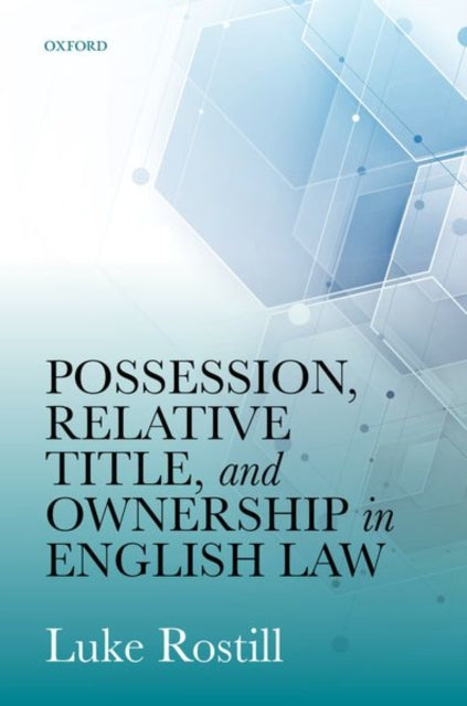 Possession Relative Title and Ownership in