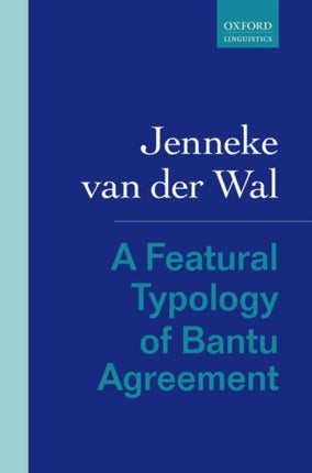 A Featural Typology of Bantu Agreement