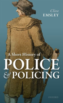 A Short History of Police and Policing