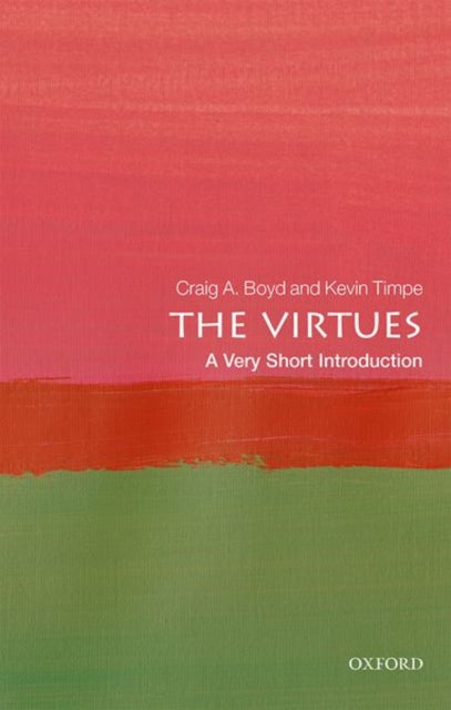 The Virtues: A Very Short Introduction