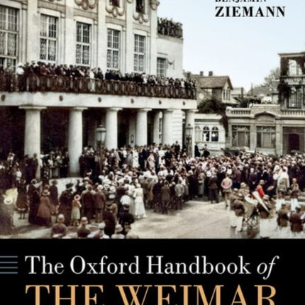 The Oxford Handbook of the Weimar Republic