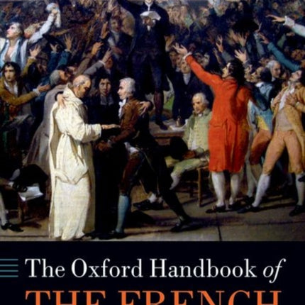 The Oxford Handbook of the French Revolution