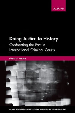 Doing Justice to History Confronting the Past in