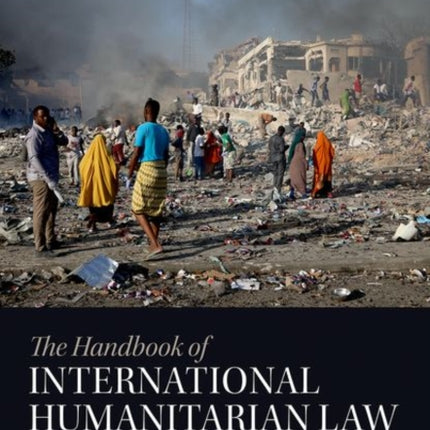 The Handbook of International Humanitarian Law