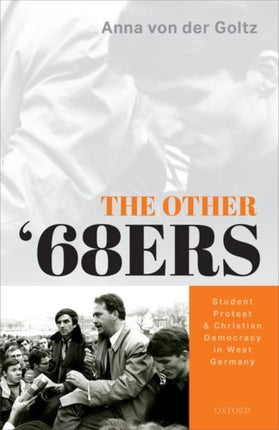 The Other 68ers Student Protest and Christian