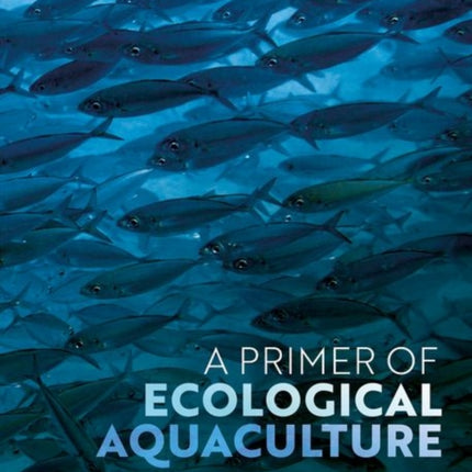 A Primer of Ecological Aquaculture