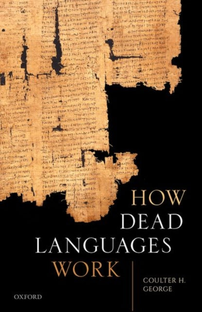 How Dead Languages Work