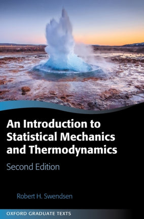 An Introduction to Statistical Mechanics and Thermodynamics