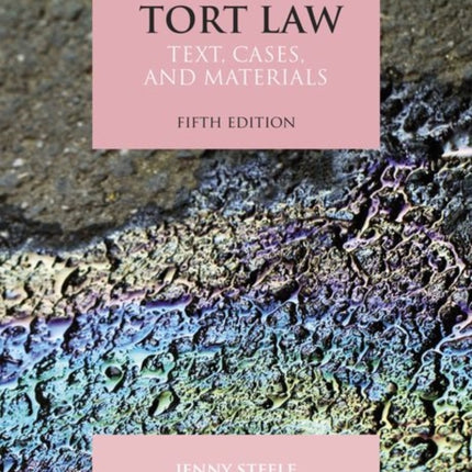 Tort Law: Text, Cases, and Materials