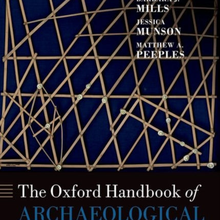 The Oxford Handbook of Archaeological Network Research