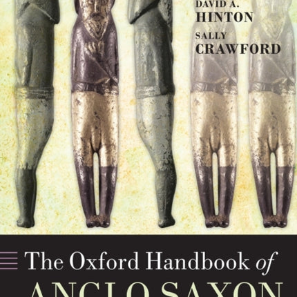 The Oxford Handbook of Anglo-Saxon Archaeology