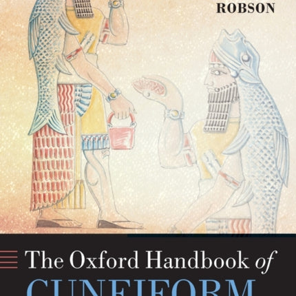 The Oxford Handbook of Cuneiform Culture