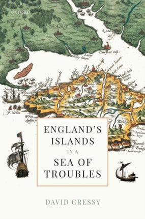 England's Islands in a Sea of Troubles