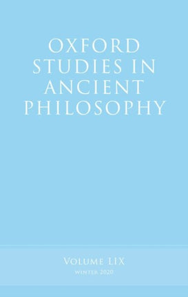 Oxford Studies in Ancient Philosophy Volume 59