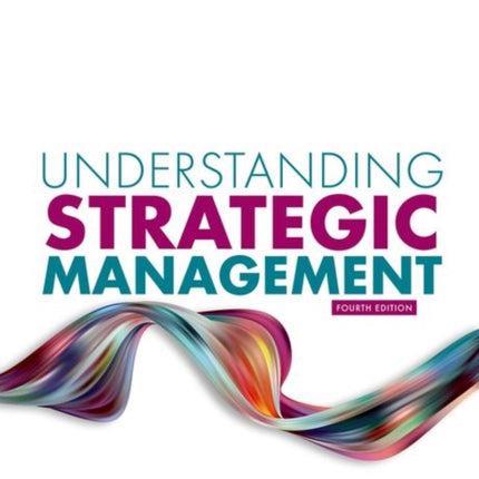 Understanding Strategic Management