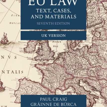 EU Law: Text, Cases, and Materials UK Version