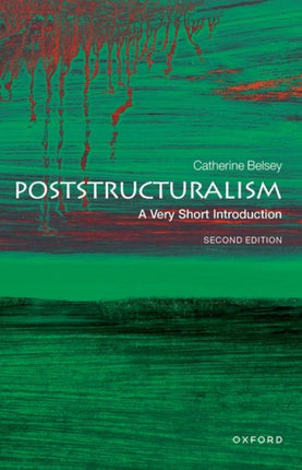 Poststructuralism: A Very Short Introduction