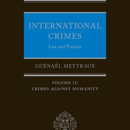 International Crimes Law and Practice
