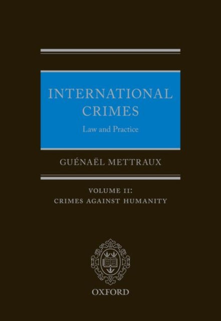 International Crimes Law and Practice