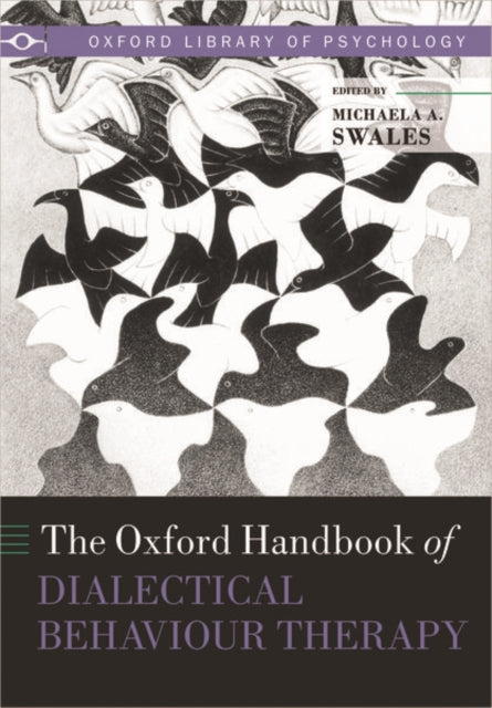The Oxford Handbook of Dialectical Behaviour