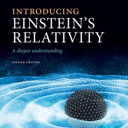 Introducing Einstein's Relativity: A Deeper Understanding