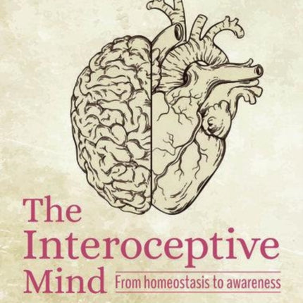 The Interoceptive Mind