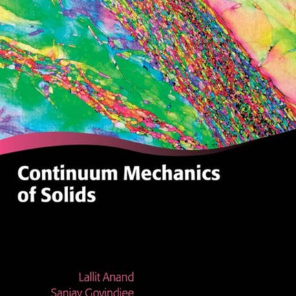 Continuum Mechanics of Solids