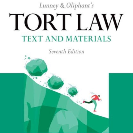 Lunney  Oliphants Tort Law