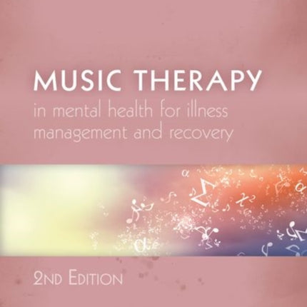 Music Therapy in Mental Health for Illness
