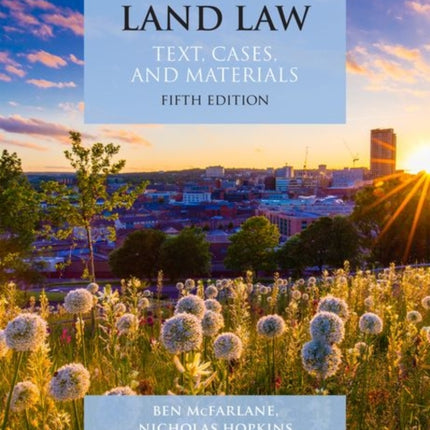 Land Law: Text, Cases and Materials