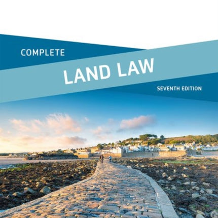 Complete Land Law: Text, Cases and Materials