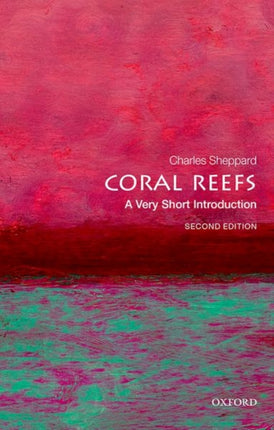 Coral Reefs: A Very Short Introduction