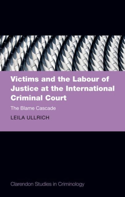 Victims and the Labour of Justice at the