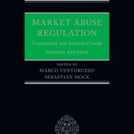 Market Abuse Regulation: Commentary and Annotated Guide