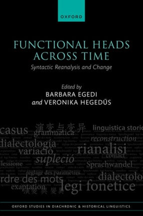 Functional Heads Across Time Syntactic Reanalysis