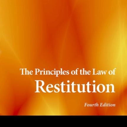 The Principles of the Law of Restitution