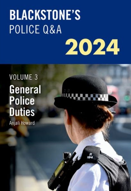 Blackstones Police QAs 2024 Volume 3 General