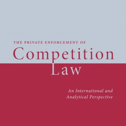 The Private Enforcement of Competition Law