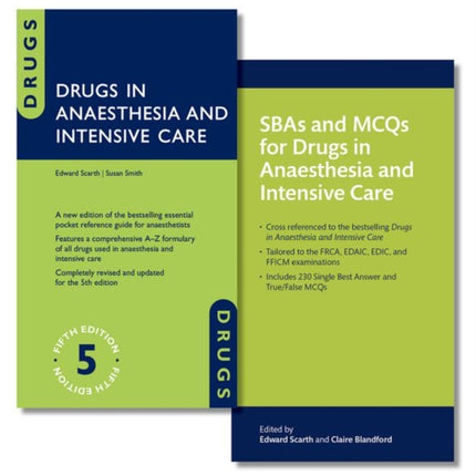 Drugs in Anaesthesia and Intensive Care and SBAs