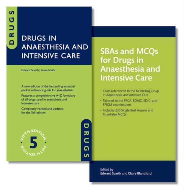 Drugs in Anaesthesia and Intensive Care and SBAs