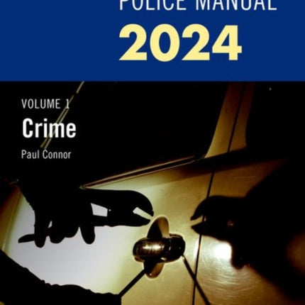 Blackstone's Police Manual Volume 1: Crime 2024