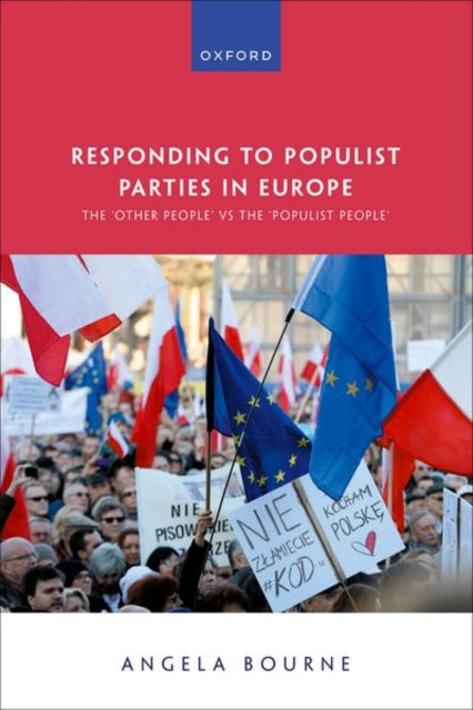 Responding to Populist Parties in Europe: The 'Other People' vs the 'Populist People'