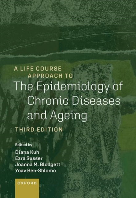 A Life Course Approach to the Epidemiology of