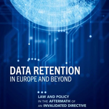 Data Retention in Europe and Beyond
