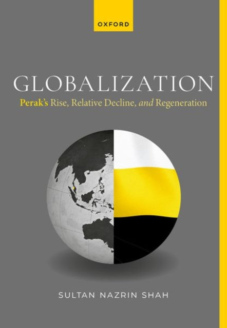 Globalization Peraks Rise Relative Decline and