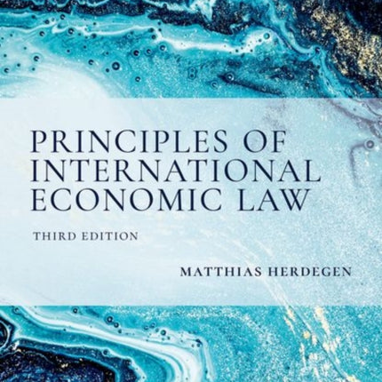 Principles of International Economic Law 3e