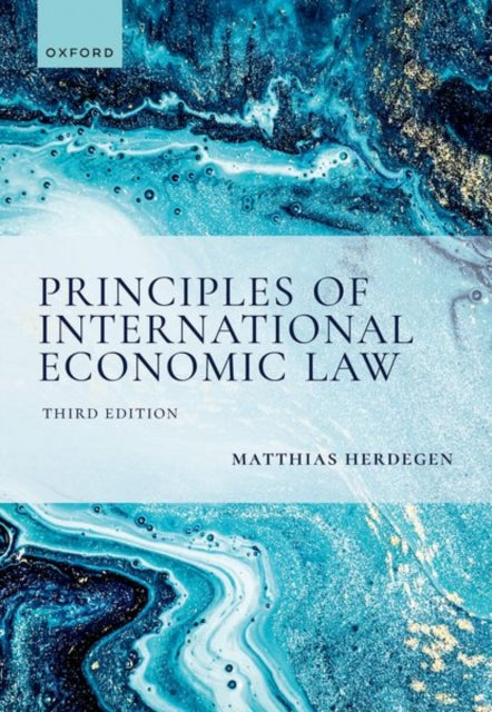 Principles of International Economic Law 3e