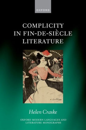Complicity in FinDeSiècle Literature