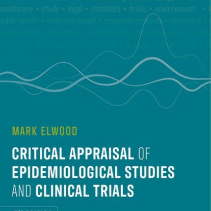 Critical Appraisal of Epidemiological Studies and